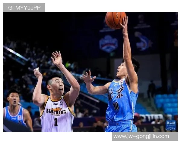 CBA精彩回放辽宁队对阵北京队的激烈对决全程回顾与分析